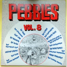 Various PEBBLES Vol. 08 (BFD Records – BFD-5025) USA 1980 LP of rare 60s 45 recordings (BFD Records – BFD-5025) (Garage Rock, Psychedelic Rock)